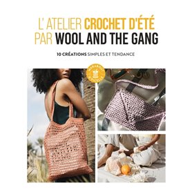 L'atelier crochet d'été par Wool and the gang
