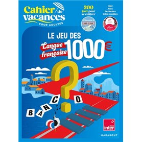 Cahier de vacances Le jeu des 1000 euros - Langue française