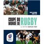 Coupe du monde de rugby - La rétro depuis 1987