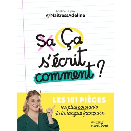 Ça s'écrit comment ?