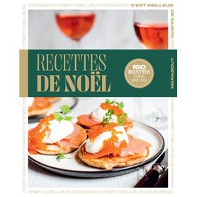 C'est meilleur de saison - Recettes de Noël