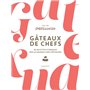 Gâteaux de chefs