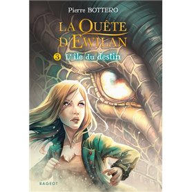 La quête d'Ewilan T3 : L'île du destin