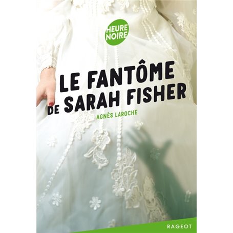 Le fantôme de Sarah Fisher