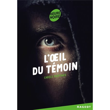 L'oeil du témoin