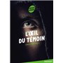 L'oeil du témoin