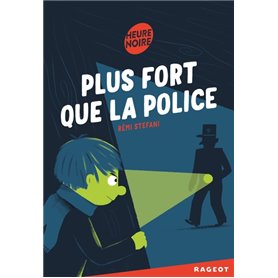 Plus fort que la police