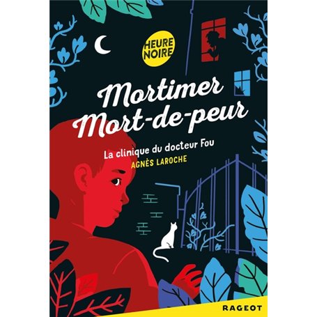 Mortimer Mort-de-peur : La clinique du docteur fou