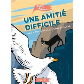 Une amitié difficile