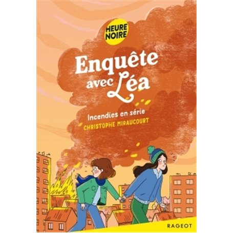 Enquête avec Léa - Incendies en série