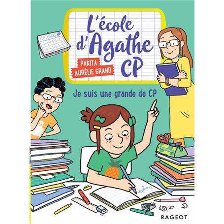 L'école d'Agathe CP - Je suis une grande de CP !