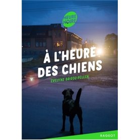 À l'heure des chiens