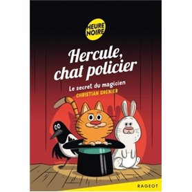 Hercule, chat policier - Le secret du magicien