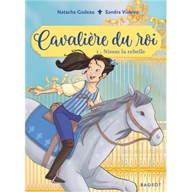 Cavalière du roi - Ninon la rebelle