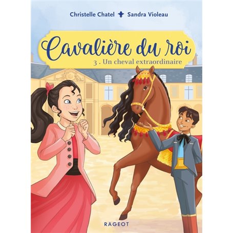 Cavalière du roi - Un cheval extraordinaire