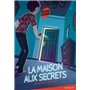 La maison aux secrets