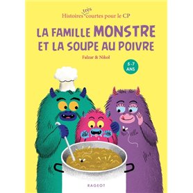 La famille Monstre et la soupe au poivre