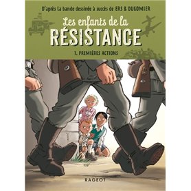 Les enfants de la résistance - Premières actions