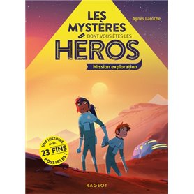 Les mystères dont vous êtes les héros - Mission Exploration