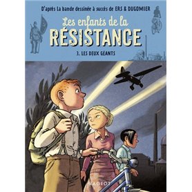 Les enfants de la résistance - Les deux géants