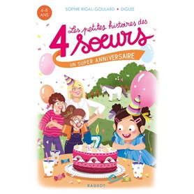 Les petites histoires des 4 soeurs - Un super anniversaire