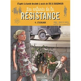 Les enfants de la résistance - L'escalade