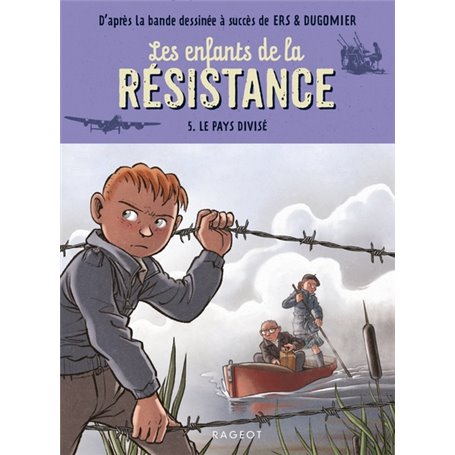 Les enfants de la résistance - Le pays divisé