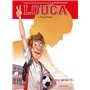 Louca - Coup d'envoi