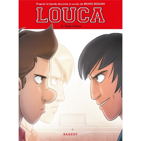 Louca - Face à face