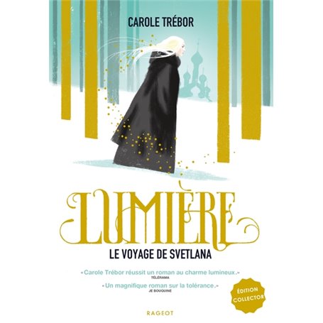 Lumière, le voyage de Svetlana