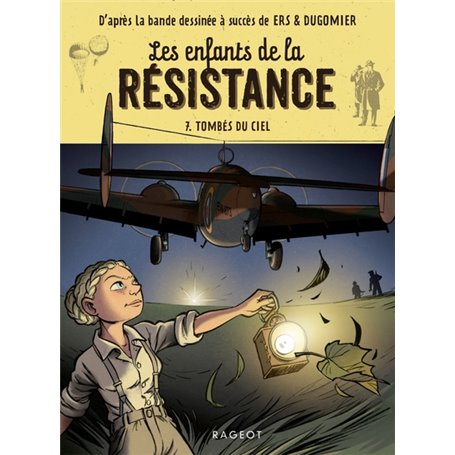 Les enfants de la résistance - Tombés du ciel