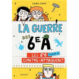 La guerre des 6e A - Les 6e B contre-attaquent