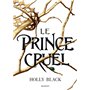 Le prince cruel - Collector