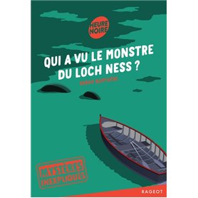 Mystères inexpliqués - Qui a vu le monstre du Loch Ness ?