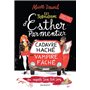 Les tribulations d'Esther Parmentier, sorcière stagiaire - Cadavre haché, vampire fâché