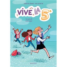 Vive la 5e ! Un jeudi à la mer