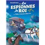 Les espionnes du roi - Prêtes à tout pour Louis XIV