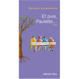 Et puis, Paulette...