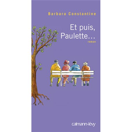 Et puis, Paulette...