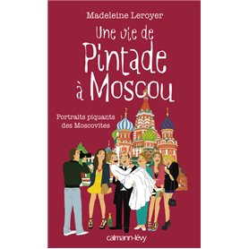 Une vie de pintade à Moscou