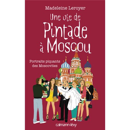 Une vie de pintade à Moscou