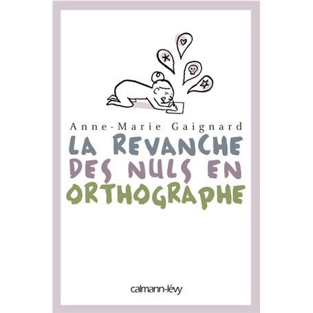 La Revanche des nuls en orthographe