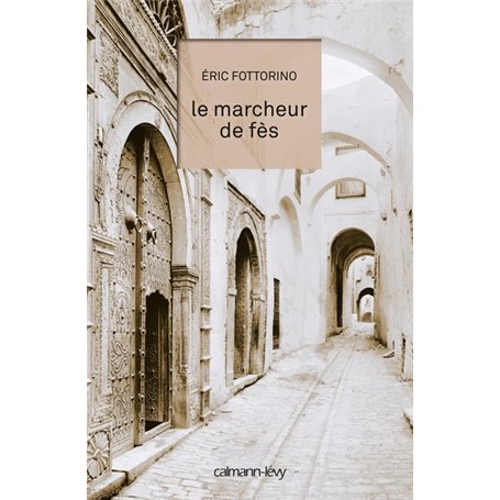 Le Marcheur de Fès