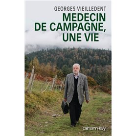 Médecin de campagne, une vie