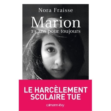 Marion, 13 ans pour toujours