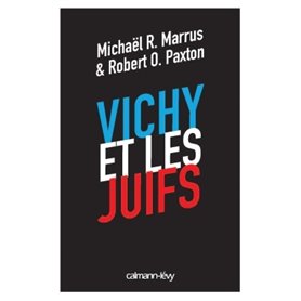 Vichy et les juifs (Nouvelle édition)