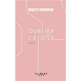 Oublier l'étoile