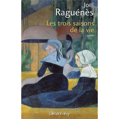 Les Trois saisons de la vie