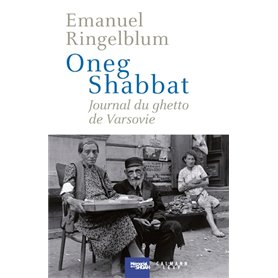 Oneg Shabbat - Journal du ghetto de Varsovie