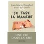 Je tape la manche